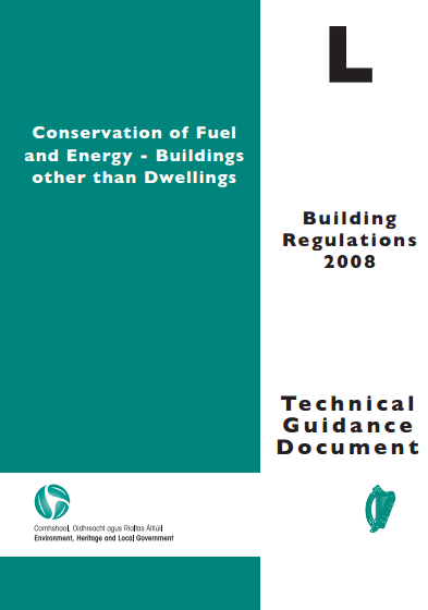 TGD Part L 2011, Conservation of Fuel and Energy - Buildings other than Dwellings
